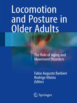 cover image of Locomotion and Posture in Older Adults